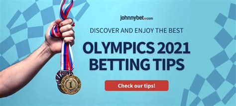 Olympics Betting Guide & Tips .